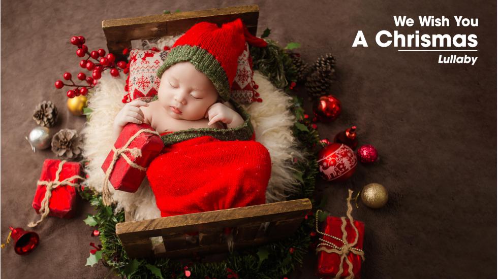 We Wish You A Christmas-lullaby