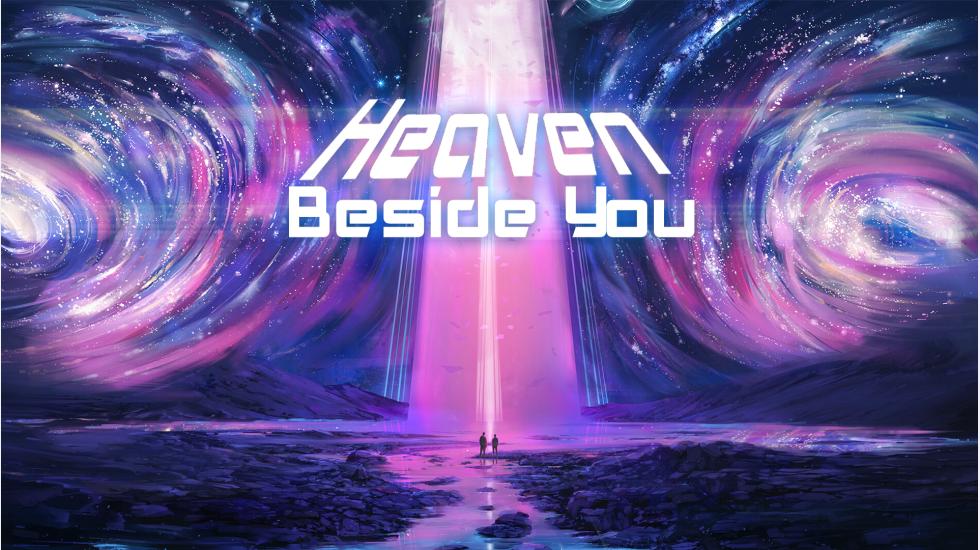 Heaven Beside You