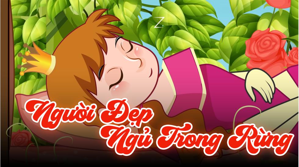 Người Đẹp Ngủ Trong Rừng-Truyện Cổ Tích (TA)