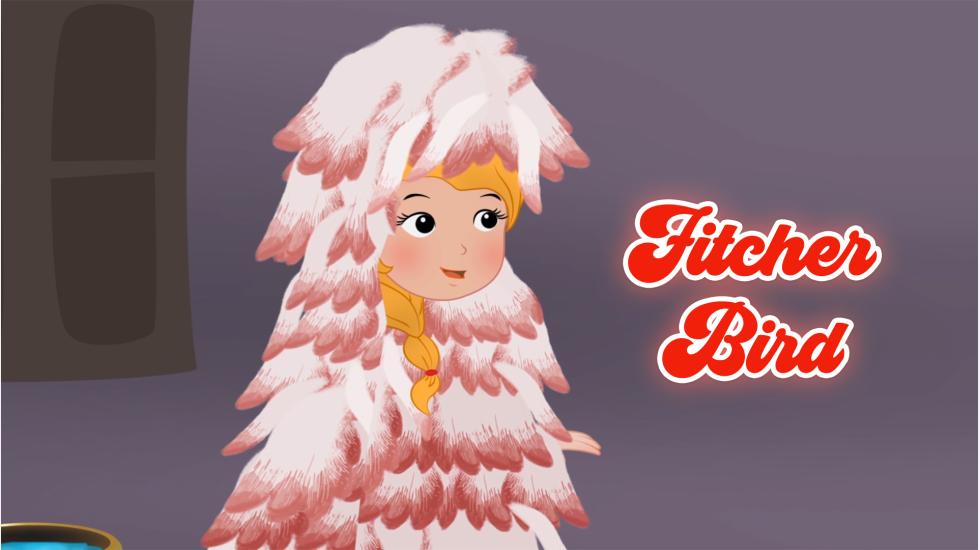 Fitcher Bird-Truyện Cổ Tích (TA)