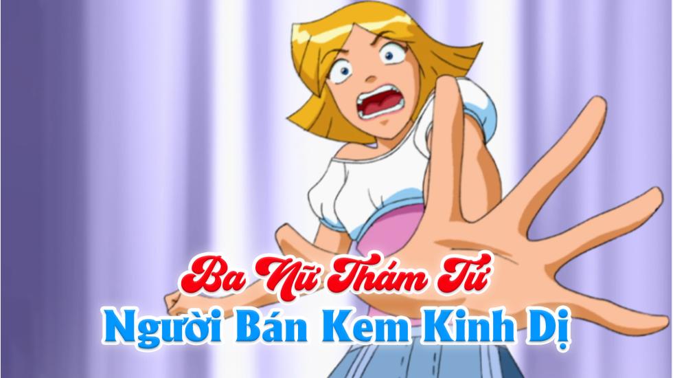 Ba Nữ Thám Tử (Phần 4):Tập 15_Người Bán Kem Kinh Dị