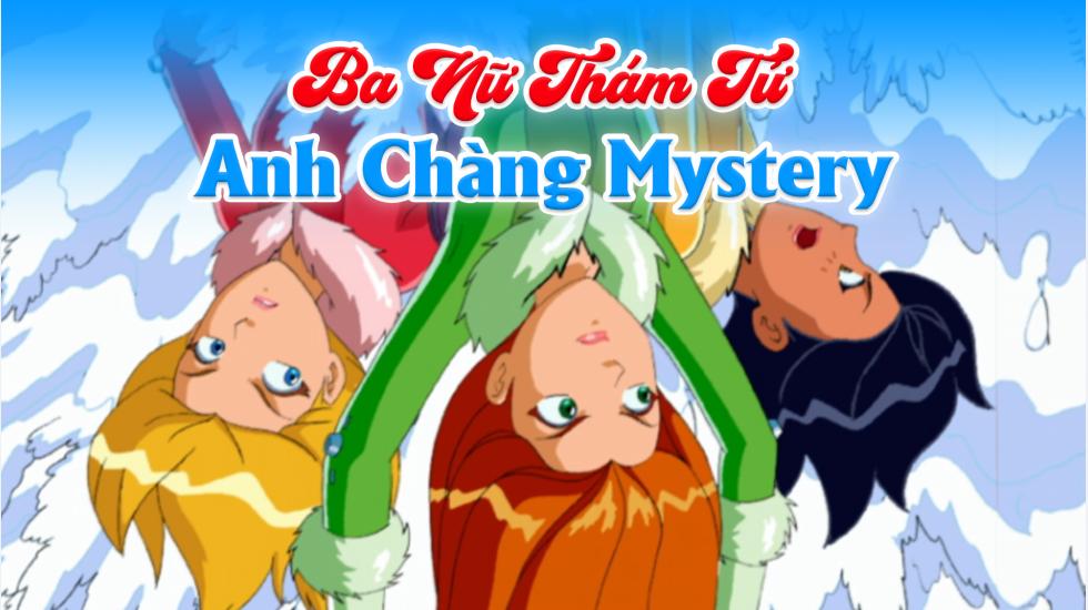 Ba Nữ Thám Tử (Phần 5): Tập 14_Anh Chàng Mystery