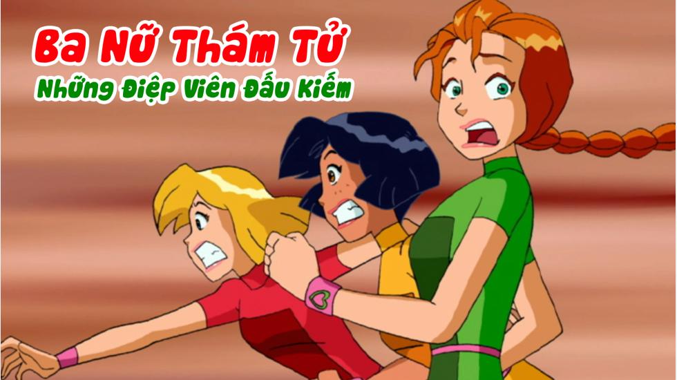 Ba Nữ Thám Tử (Phần 1): Tập 10_Những Điệp Viên Đấu Kiếm