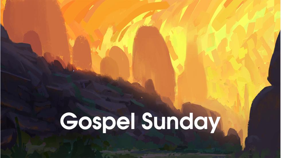 Gospel Sunday