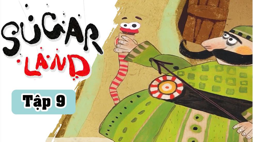 Sugarland - Tập 09: Xứ Đường | Phim Hoạt Hình Nước Ngoài