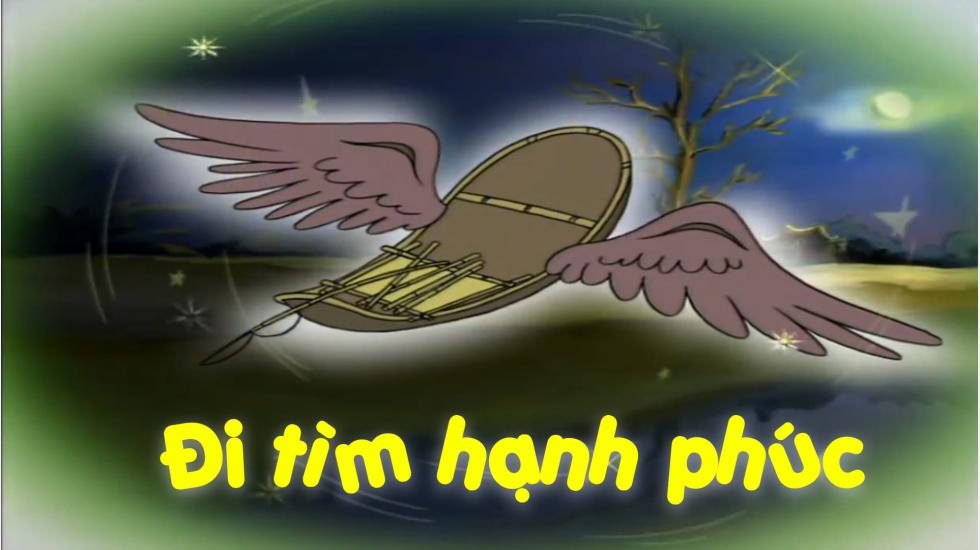 Đi Tìm Hạnh Phúc | Phim Hoạt Hình Việt Nam