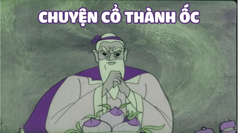 Chuyện Cổ Thành Ốc | Phim Hoạt Hình Việt Nam 2020