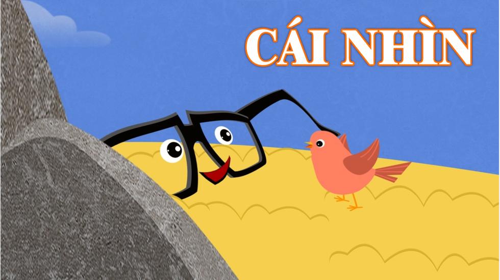Cái Nhìn - Hoạt Hình Việt Nam Hay Nhất 2022
