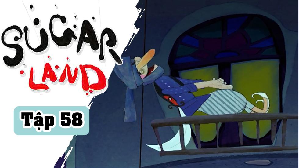 Sugarland - Tập 58: Xứ Đường | Phim Hoạt Hình Nước Ngoài