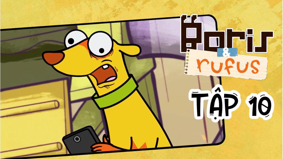 Boris And Rufus - Tập 10 | Phim Hoạt Hình Nước Ngoài Thuyết Minh Hay Nhất