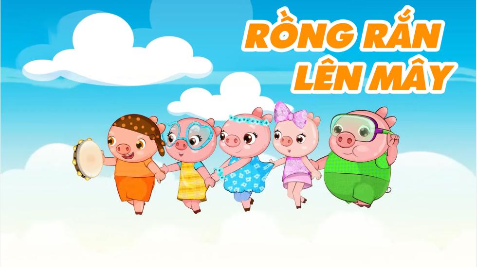 RỒNG RẮN LÊN MÂY (bài hát) - CA NHẠC THIẾU NHI VUI NHỘN HAY NHẤT HIỆN NAY CHO BÉ NGHE