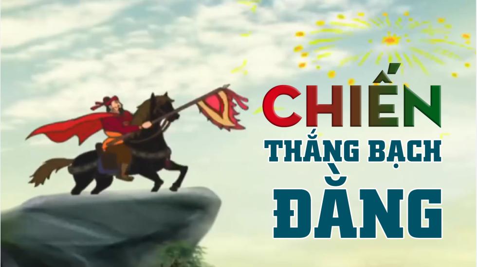 Chiến Thắng Bạch Đằng | Phim Hoạt Hình Việt Nam Hay Nhất 2020