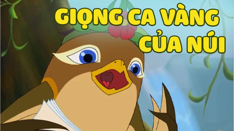 Giọng Ca Vàng Của Núi | Phim Hoạt Hình Việt Nam