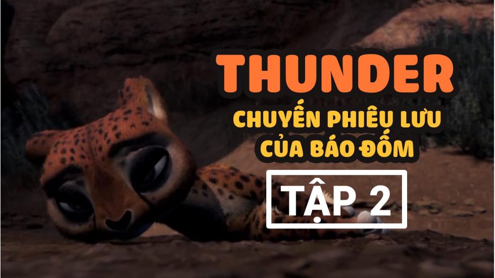 Thunder Tập 2 - Chuyến Phưu Lưu Của Báo Đốm - Phim Hoạt Hình Hàn Quốc Thuyết Minh Hay Nhất 2020