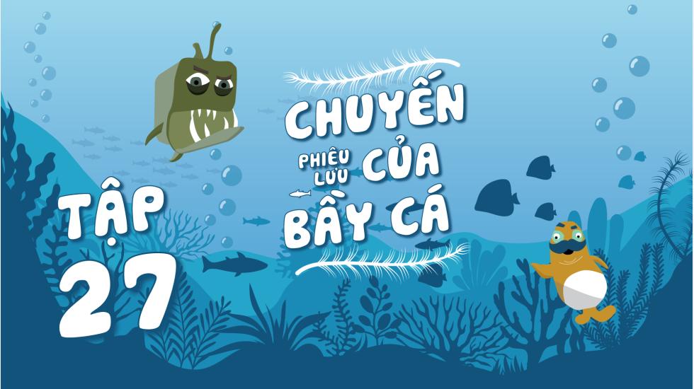 Puffer Fish - Chuyến Phiêu Lưu Của Bầy Cá - Tập 27 | Phim Hoạt Hình Nước Ngoài