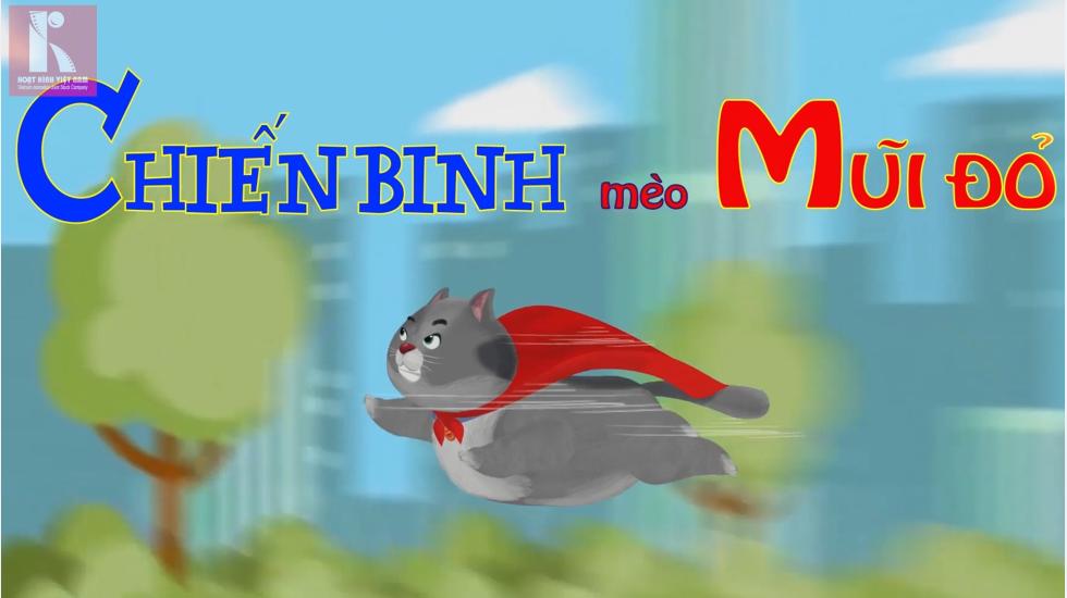 Chiến Binh Mèo Mũi Đỏ | Phim Hoạt Hình Việt Nam 2021