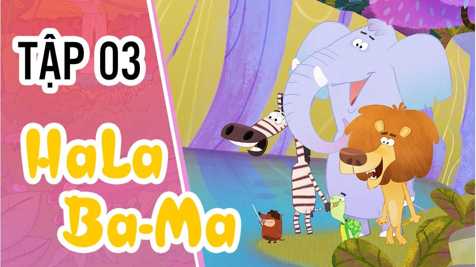 Halabama - Tập 3: Khu Rừng Vui Nhộn | Phim Hoạt Hình Nước Ngoài