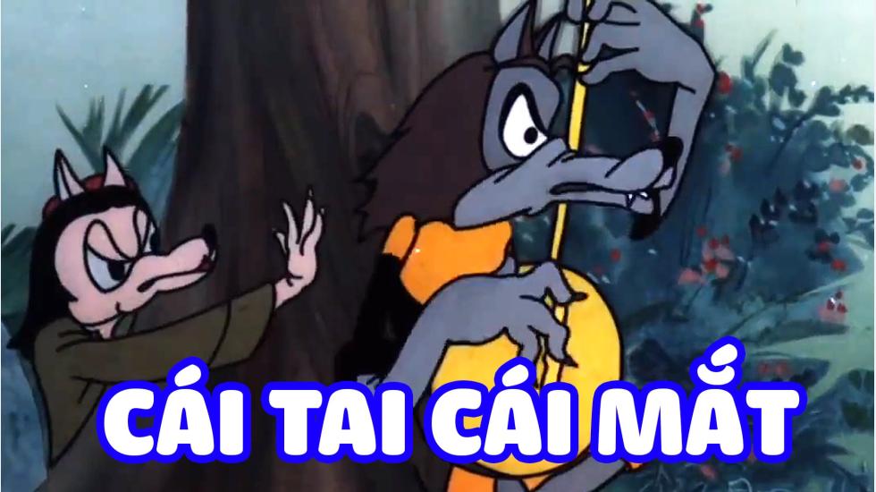Cái Tai Cái Mắt | Phim Hoạt Hình Việt Nam Hay Nhất 2020