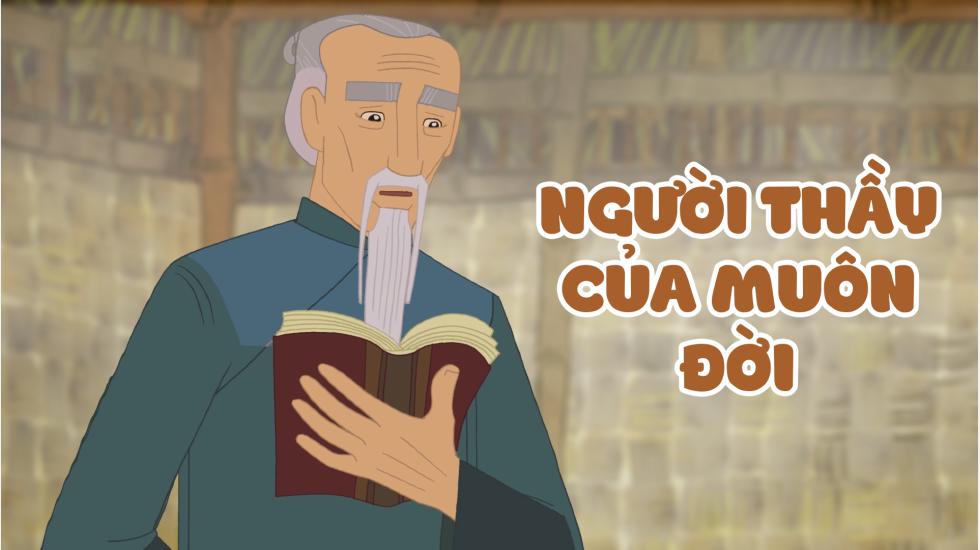 Người Thầy Của Muôn Đời | Phim Hoạt Hình Việt Nam 2021