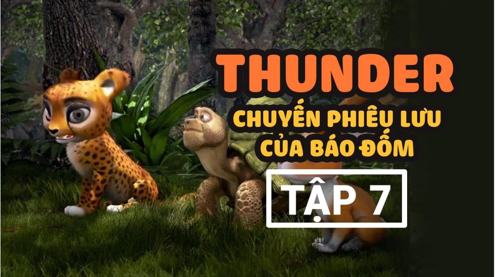 Thunder Tập 7 - Chuyến Phưu Lưu Của Báo Đốm - Phim Hoạt Hình Hàn Quốc Thuyết Minh Hay Nhất 2020