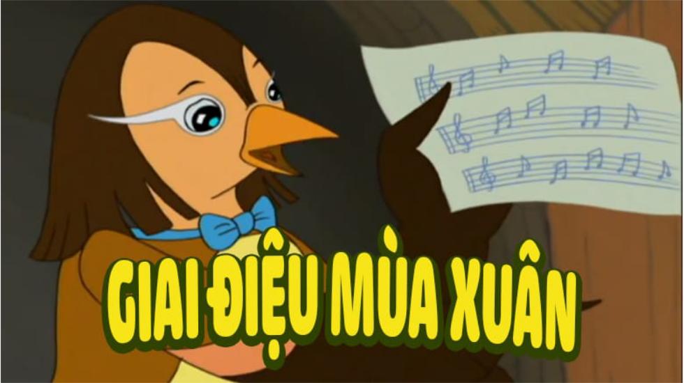Giai Điệu Mùa Xuân | Phim Hoạt Hình Việt Nam