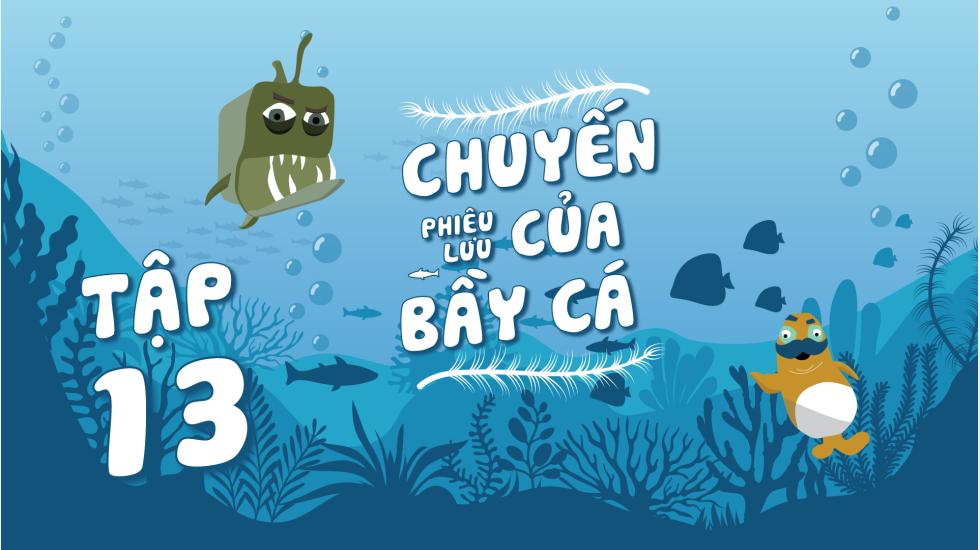 Puffer Fish - Chuyến Phiêu Lưu Của Bầy Cá - Tập 13 | Phim Hoạt Hình Nước Ngoài