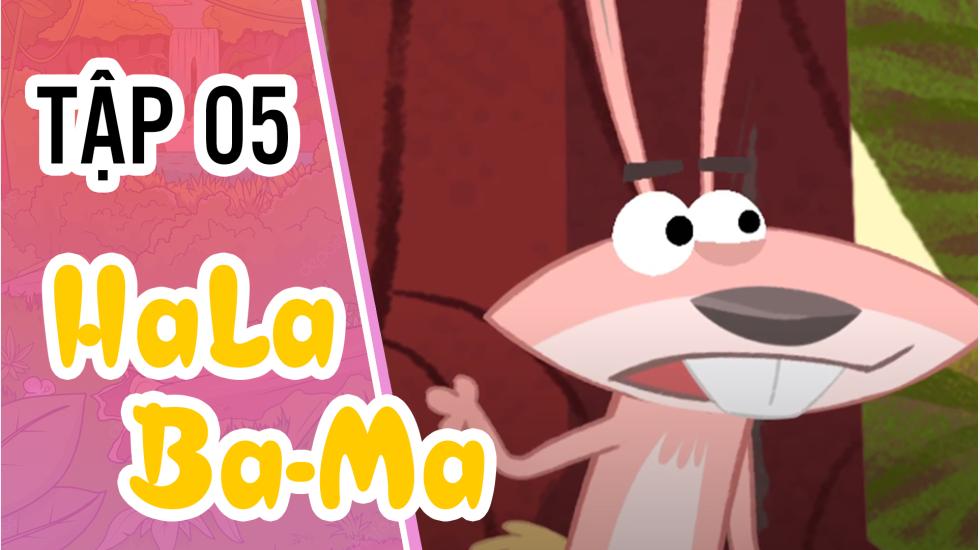 Halabama - Tập 5: Khu Rừng Vui Nhộn | Phim Hoạt Hình Nước Ngoài