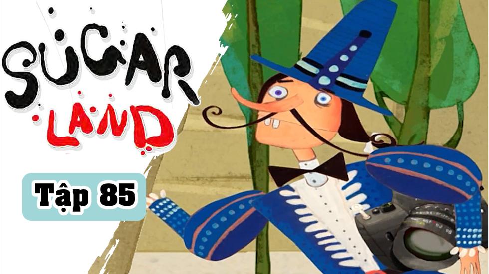 Sugarland - Tập 85: Xứ Đường | Phim Hoạt Hình Nước Ngoài