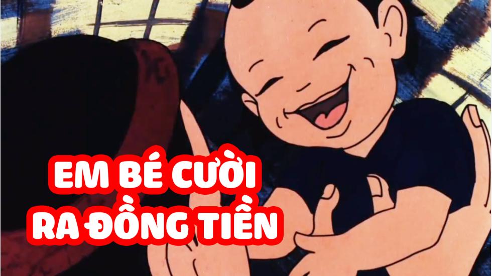 Em Bé Cười Ra Đồng Tiền | Phim Hoạt Hình Việt Nam 2020
