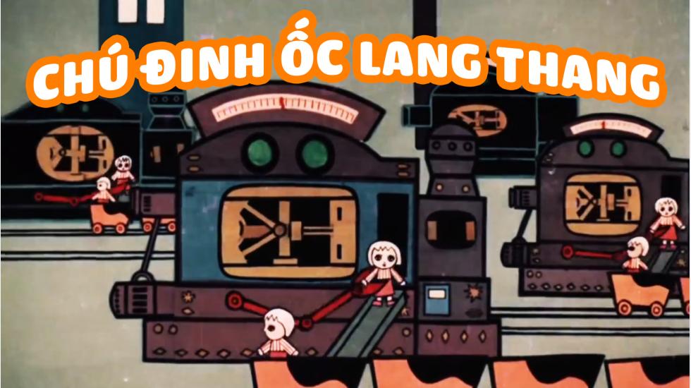 Chú Đinh Ốc Lang Thang | Phim Hoạt Hình Việt Nam 2020