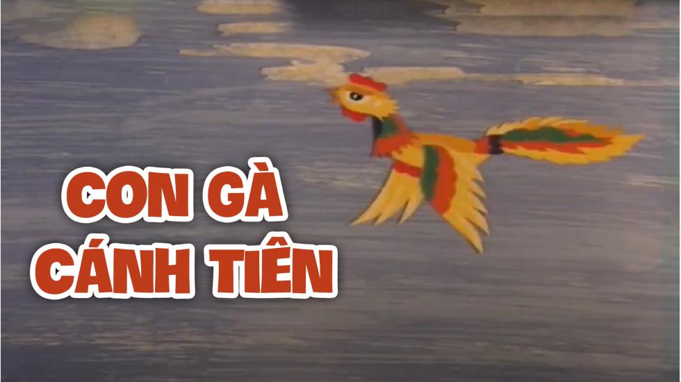 Con Gà Cánh Tiên | Phim Hoạt Hình Việt Nam 2020
