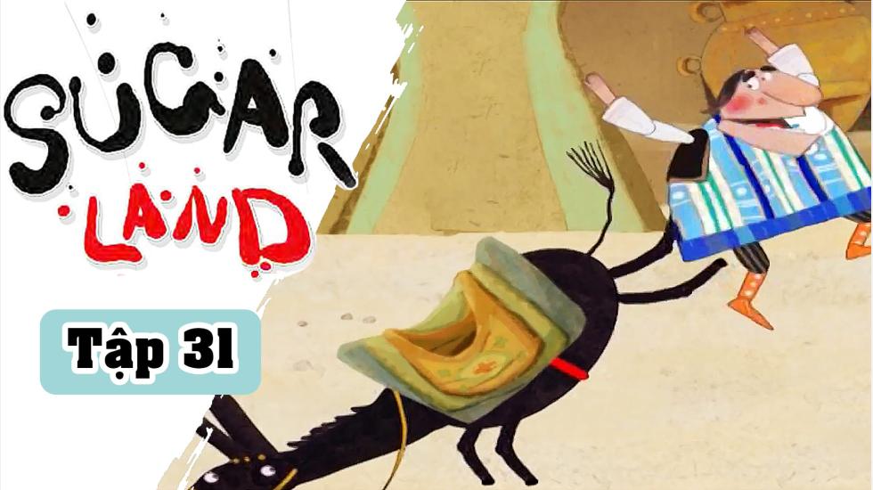Sugarland - Tập 31: Xứ Đường | Phim Hoạt Hình Nước Ngoài