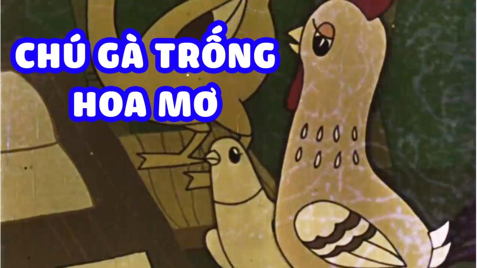 Chú Gà Trống Hoa Mơ | Phim Hoạt Hình Việt Nam 2020