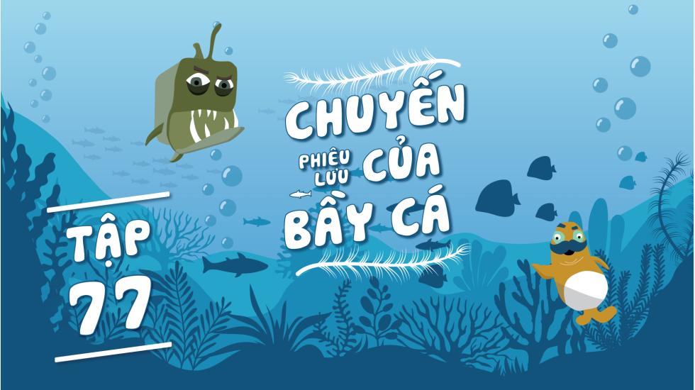 Puffer Fish - Chuyến Phiêu Lưu Của Bầy Cá - Tập 77 | Phim Hoạt Hình Nước Ngoài