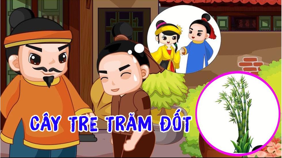 Cây Tre Trăm Đốt | Truyện Cổ Tích | Truyện Cổ Tích Việt Nam Hay 2020