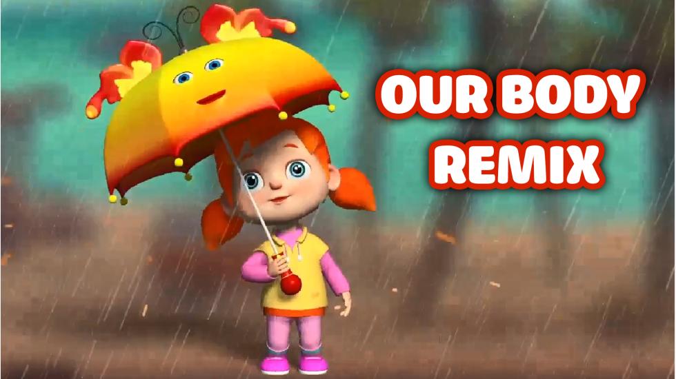 Our Body Remix | Nhạc Thiếu Nhi Vui Nhộn Cho Bé Hay Nhất 2020