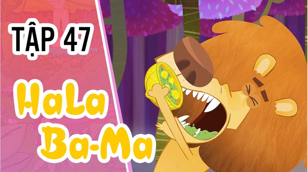 Halabama - Tập 47: Khu Rừng Vui Nhộn | Phim Hoạt Hình Nước Ngoài