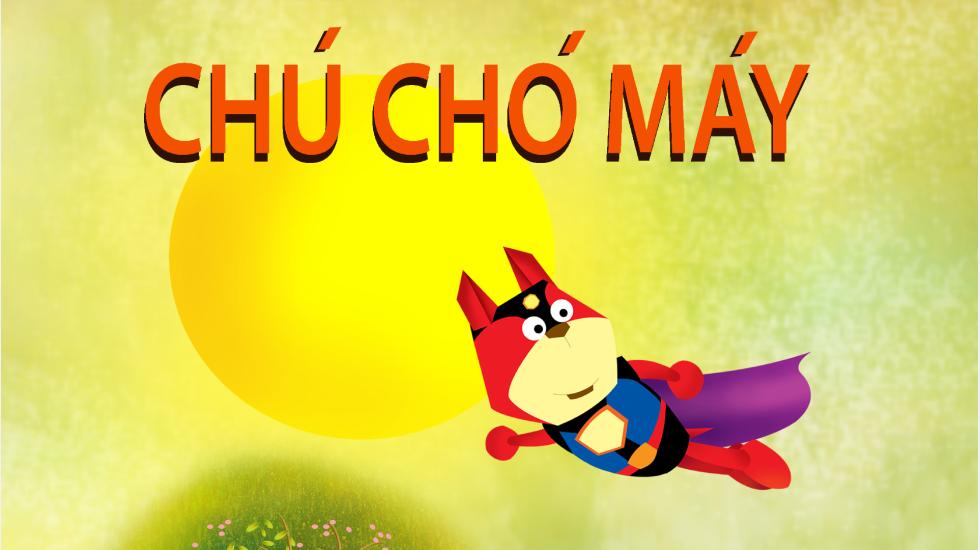 Chú Chó Máy | Phim Hoạt Hình Việt Nam Hay Nhất 2020