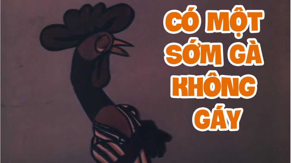 Có Một Sớm Gà Không Gáy | Phim Hoạt Hình Việt Nam 2020