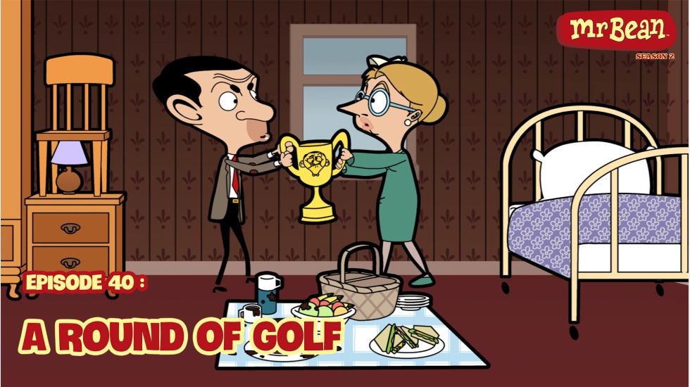 MrBeanAnimatedSeason02_EP40_ARoundofGolf MrBeanAnimatedSeason02_EP40_ARoundofGolf