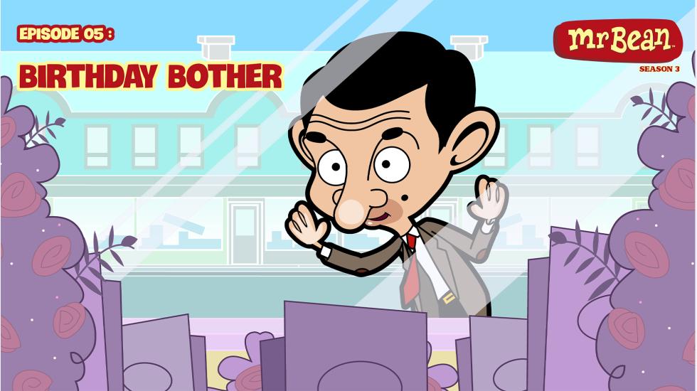 MrBeanAnimatedSeason03_EP05_BirthdayBother MrBeanAnimatedSeason03_EP05_BirthdayBother